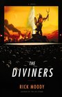 The Diviners : A Novel