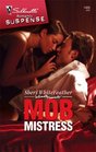 Mob Mistress (Silhouette Romantic Suspense)