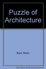 Puzzle of Architecture