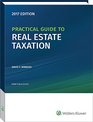 Practical Guide to Real Estate Taxation 2017