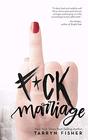 Fck Marriage