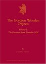 The Gordion Wooden Objects The Furniture from Tumulus MM