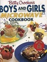 Betty Crocker's Boys and Girls Microwave Cookbook
