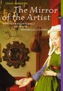 The Mirror of the Artist Art of Northern Renaissance Perspectives Series