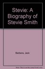 Stevie A Biography of Stevie Smith