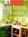 Debbie Travis' Painted House Kitchens and Baths  More than 50 Innovative Projects for an Exciting New Look at Any Budget