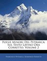 Poesie Minori Del Petrarca Sul Testo Latino Ora Corretto Volume 2