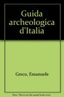 Guida archeologica d'Italia