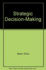 Strategic DecisionMaking