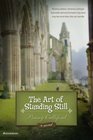 The Art of Standing Still