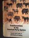 Transformations of the American party system Political coalitions from the New Deal to the 1970s