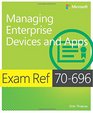 Exam Ref 70696 Managing Enterprise Devices and Apps