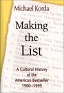 Making the List: A Cultural History of the American Bestseller 1900-1999