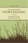 The Art And Craft Of Storytelling A Comprehensive Guide To Classic Writing Techniques