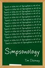 Simpsonology There's a Little Bit of Springfield in All of Us