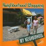 Neighborhood Shopping