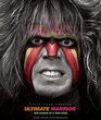 Ultimate Warrior: A Life Lived Forever: The Legend of a WWE Hero