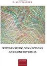 Wittgenstein Connections and Controversies
