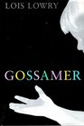 Gossamer (Audiobook) (Unabridged)