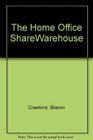 The Home Office Sharewarehouse