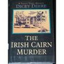 The Irish Cairn Murder
