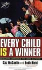 Every Child Is a Winner Developing Confidence That Lasts a Lifetime