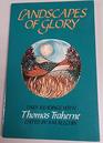 Landscapes of Glory Daily Readings With Thomas Traherne