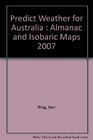 Predict Weather for Australia  Almanac and Isobaric Maps 2007