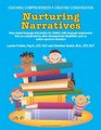 COACHING COMPREHENSION CREATING CONVERSATION: Nurturing Narratives Story-based language intervention for children with language impairments that are ... such as autism spectrum disorders