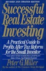 Successful Real Estate Investing A Practical Guide for the Small Investor to Profits After Tax Reform