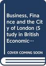 Business Finance and the City of London