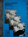 Social Inquiry Reports A Framework for Practice Development