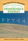 Environmental Experiments About Renewable Energy