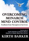 Overcoming Monarch Mind Control Feedback from Therapists  Survivors