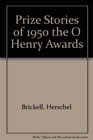 Prize Stories O'Henry Award 1950