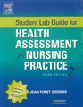 Student Lab Guide for Health Assessment for Nursing Practice
