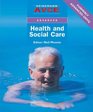 Heinemann AVCE Advanced Health and Social Care