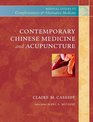 Contemporary Chinese Medicine and Acupuncture