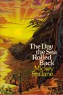 The Day the Sea Rolled Back