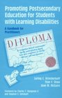 Promoting Postsecondary Education for Students With Learning Disabilities A Handbook for Practitioners
