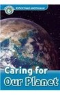 Oxford Read and Discover Level 6 Caring for Our Planet Audio CD Pack