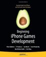 Beginning iPhone Games Development