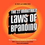 The 22 Immutable Laws of Branding How to Build a Product or Service into a WorldClass Brand Library Edition