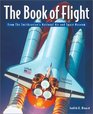 The Book of Flight: From the Smithsonian National Air and Space Museum
