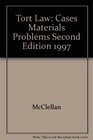 Tort Law Cases Materials Problems Second Edition 1997