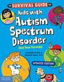 The Survival Guide for Kids with Autism Spectrum Disorder