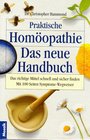 Praktische Homopathie Das neue Handbuch