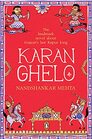 Karan Ghelo: Gujarat?s Last Rajput King
