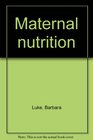 Maternal nutrition
