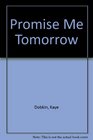 Promise Me Tomorrow